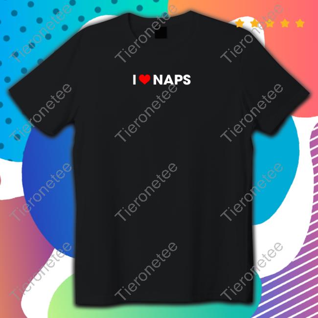 I Love Naps Hooded Sweatshirt