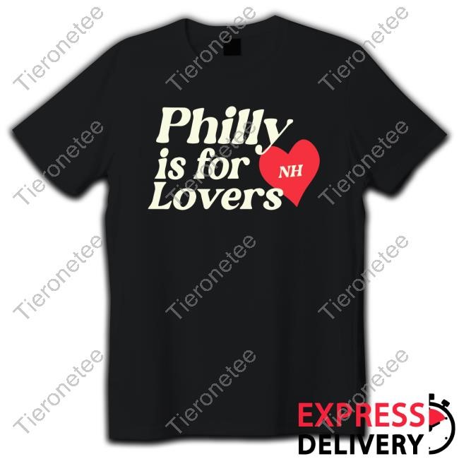 Official Niall Horan Shop Merch Philly is for Lovers Shirt
