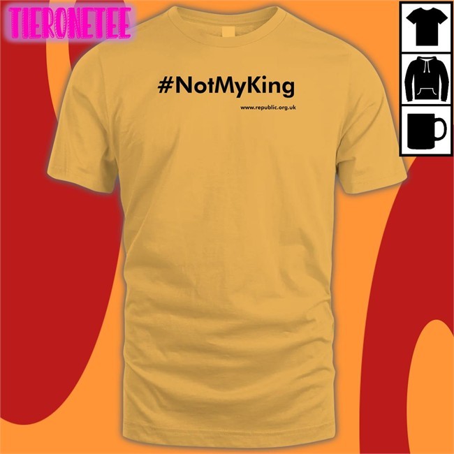 Not My King T Shirt