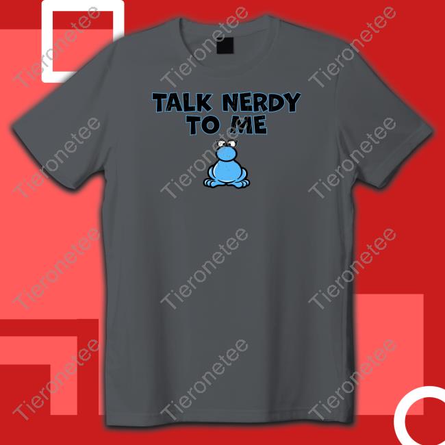 Nerds Candy Talk Nerdy To Me Hooded Sweatshirt Your Favorite Jam