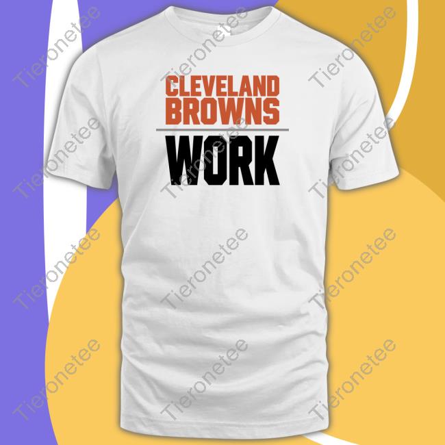 Nick Chubb Cleverland Browns Work Tee NickChubb