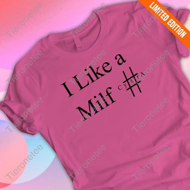 I Like A Milf Cysra Crewneck Sweatshirt Milf Hashtag Cysra Für Männer