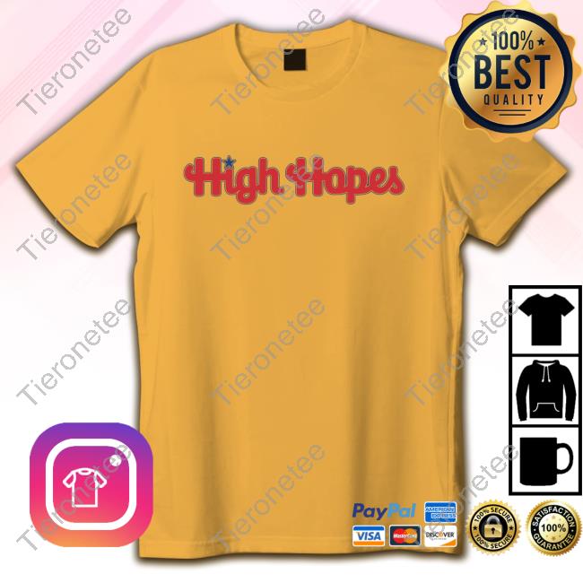 Barstool Sports High Hopes Shirt Barstool Sports High Hopes Shirt
