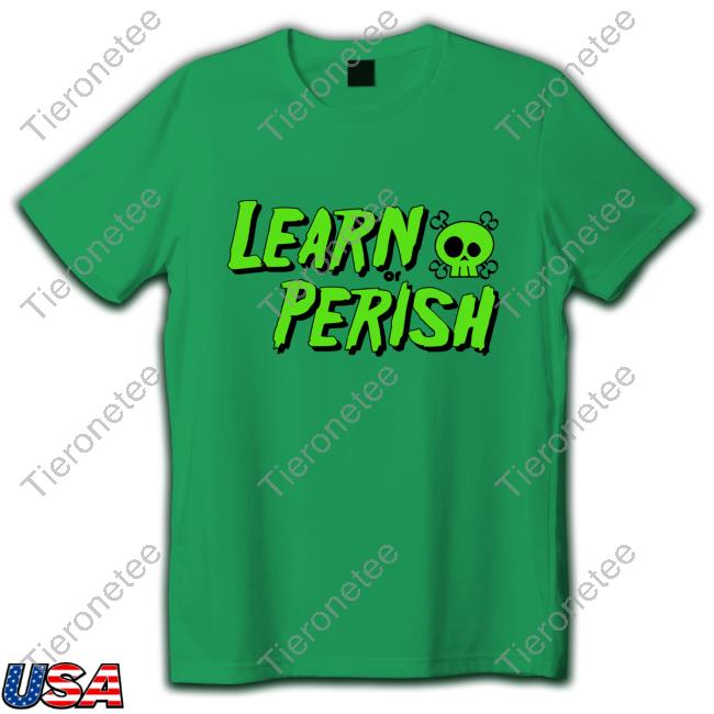 Learn Or Perish Hoodie Green Version