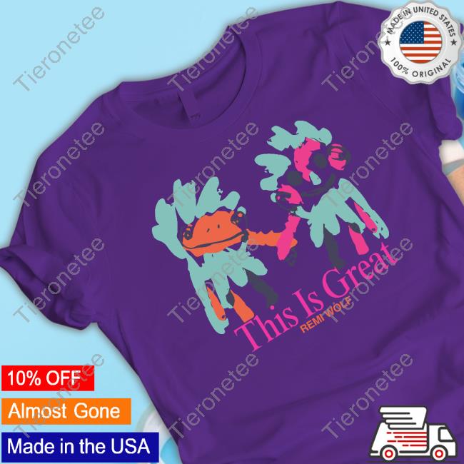 Remi Wolf This Is Great Shirts