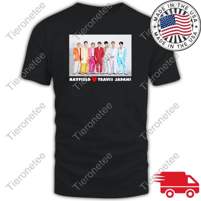 Official Hayfield Love Travis Japan T-Shirt