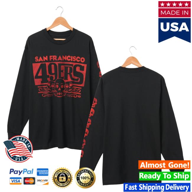 Official Junk Food Apparel Clothing Store Shop Junkfoodclothing San Francisco 49ers with a Dia De Los Muertos Long Sleeve Hot Shirt