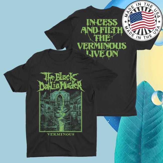 Official Night Shift Merch Indie Merch Store The Black Dahlia Murder - The Verminous Live On Tshirt NightShiftMerch IndieMerchStore