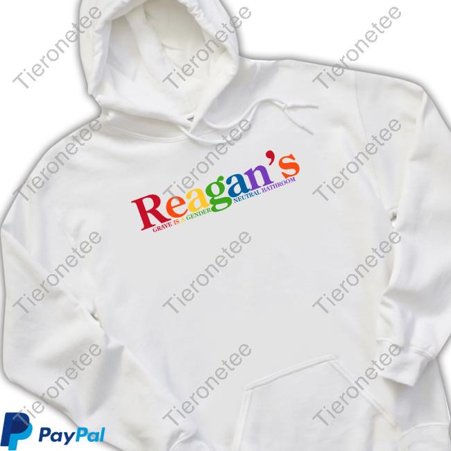 Official Reagan's Grave Is A Gender Neutral Bathroom T Shirt Official Reagan's Grave Is A Gender Neutral Bathroom Hoodies