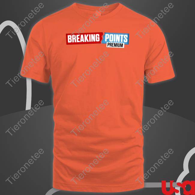 Official Breaking Points Premium Shirts