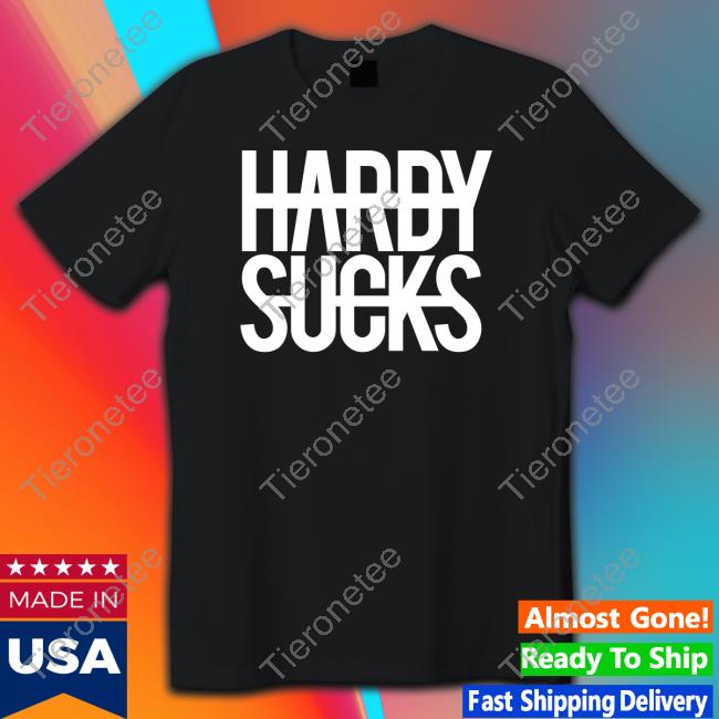 Hardy Merch Hardy Sucks T-Shirt