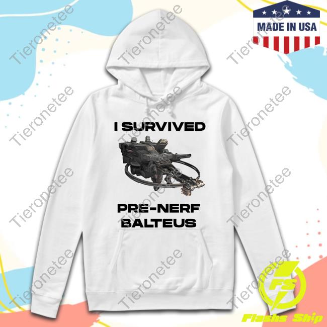 I Survived Pre-Nerf Balteus Shirt armoredcoreSIX