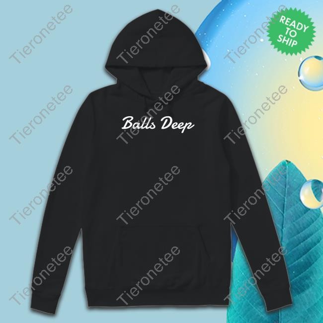 Balls Deep Long Sleeve Tee Wicked Naughty Apparel