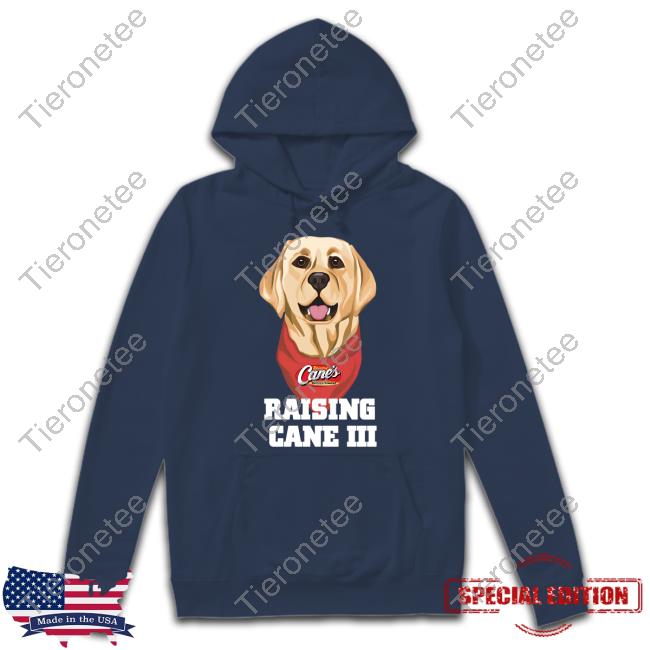 Raising Cane's Merch Cane III T Shirts