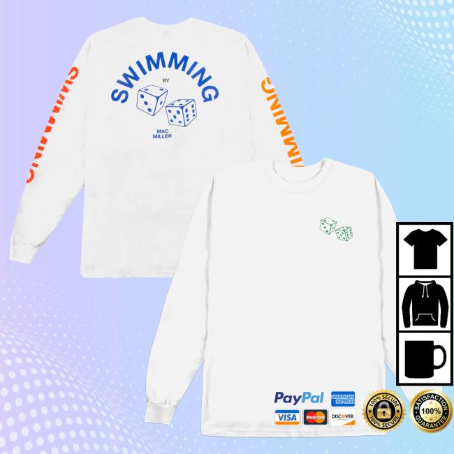 Official Mac Miller Merch Store Mac Miller Swimming Dice Long Sleeve Shirts Mac Miller Clothing Apparel Shop MacMiller