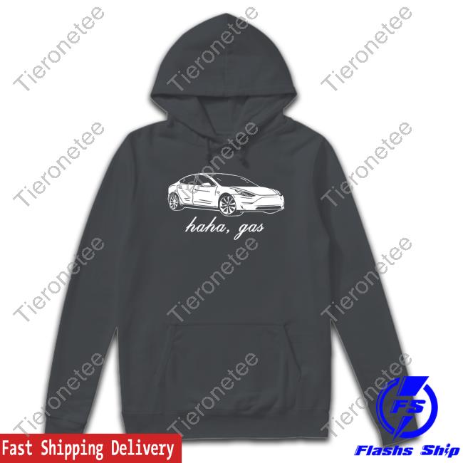 Official Haha Gas Tesla Shirts