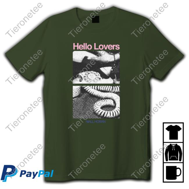 Hello Lovers Niall Horan Tee Shirt