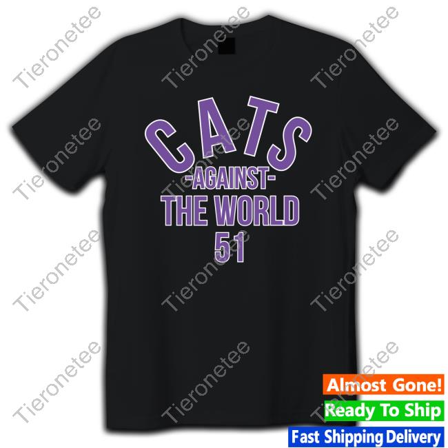 Official Cats Against The World 51 Pat Fitzgerald T Shirts
