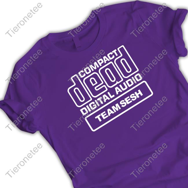 Compact Dead Digital Audio Team Sesh New Shirt