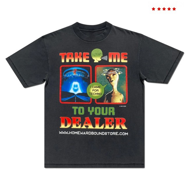Homeward Bound Take me to your Dealer Tee