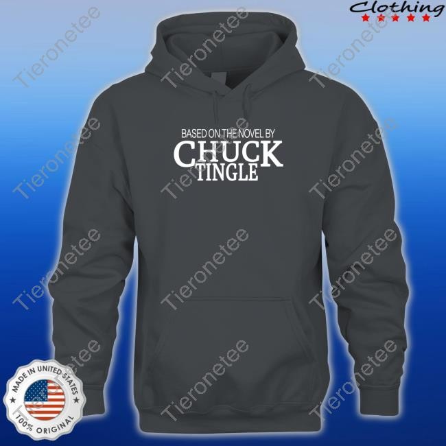 Based On The Novel By Chuck Tingle T Shirt ChuckTingle Black