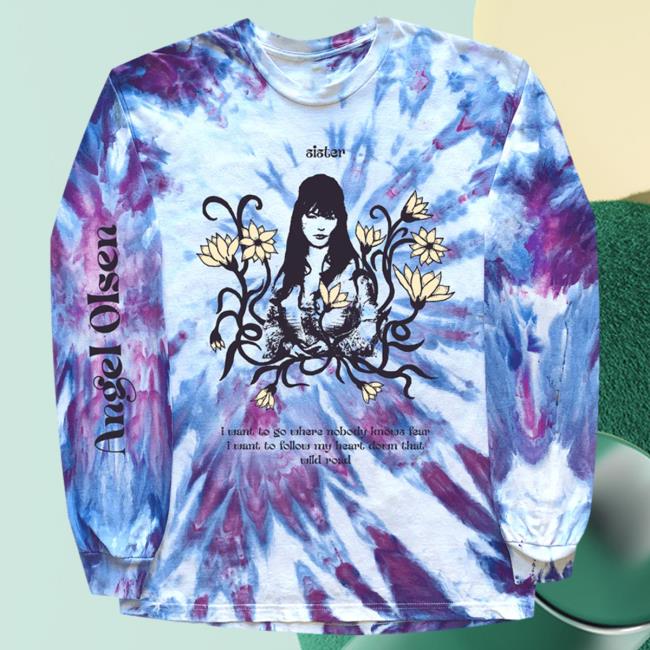 Official Hello Merch Angel Olsen Sister 2023 Tie Dye Long Sleeve Hot Shirt AngelOlsen HelloMerch