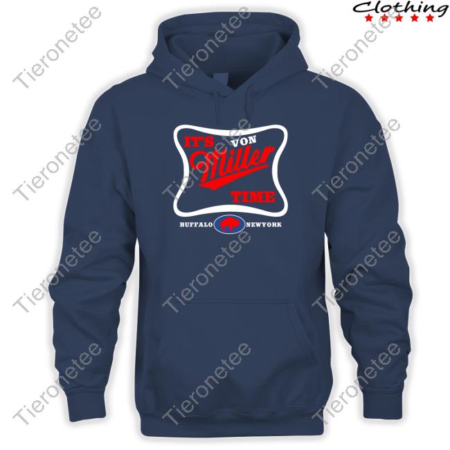 Stephanie Ferguson It's Von Miller Time Buffalo Bills New York Shirt