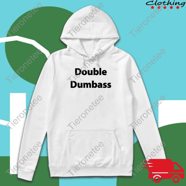 Official Double Dumbass Shirt