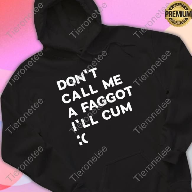 Bonfire Merch Don't Call Me A Faggot I'll Cum Shirts The Matrix On Vhs And Dvd