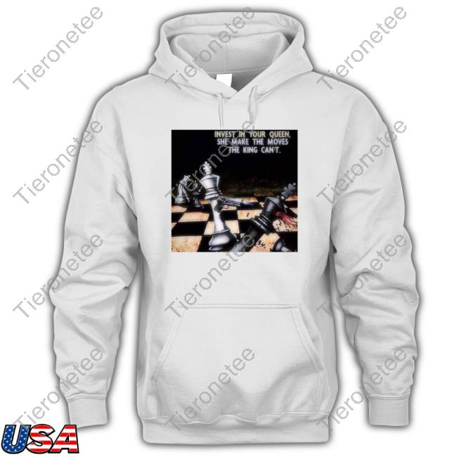 Official Brendandagawd Invest In Your Queen She Make The Moves The King Can't T Shirt