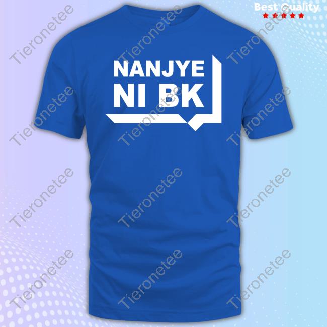 Nanjye NI BK Tee
