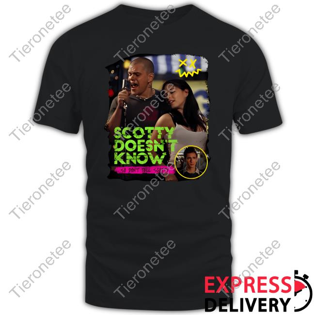 Scotty Doesn't Know - Bella Canvas Tee