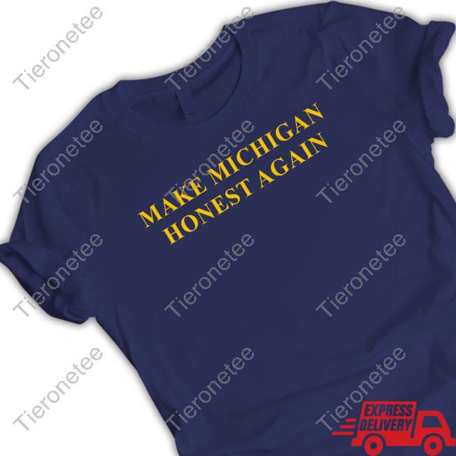 Barstool Sports Make Michigan Honest Again Shirts