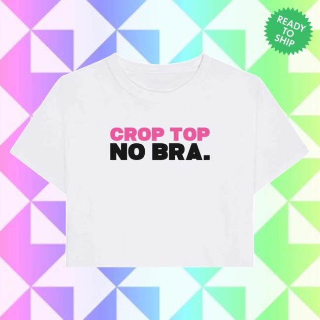 No Bra Crop Top Shirt - City Girls Official Merch Store