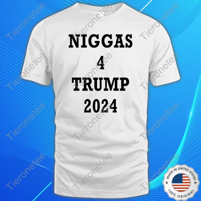 Official Kyle Becker Niggas 4 Trump 2024 Shirt