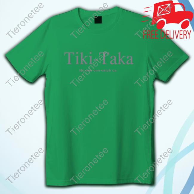 Official Tiki-Taka T-Shirts