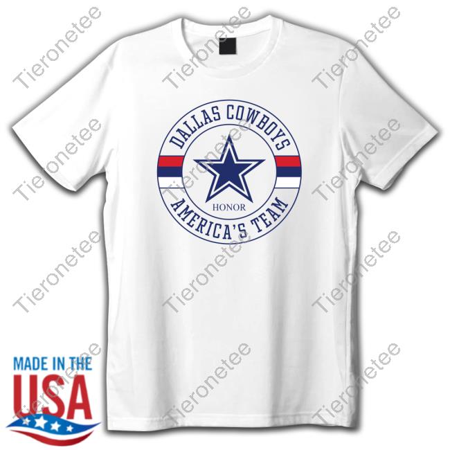 Official Dallas Cowboys Honor America's Team Shirt