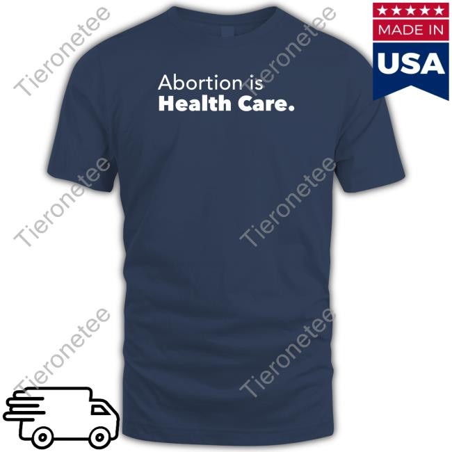 Abortion Is Health Care Long Sleeve T Shirt