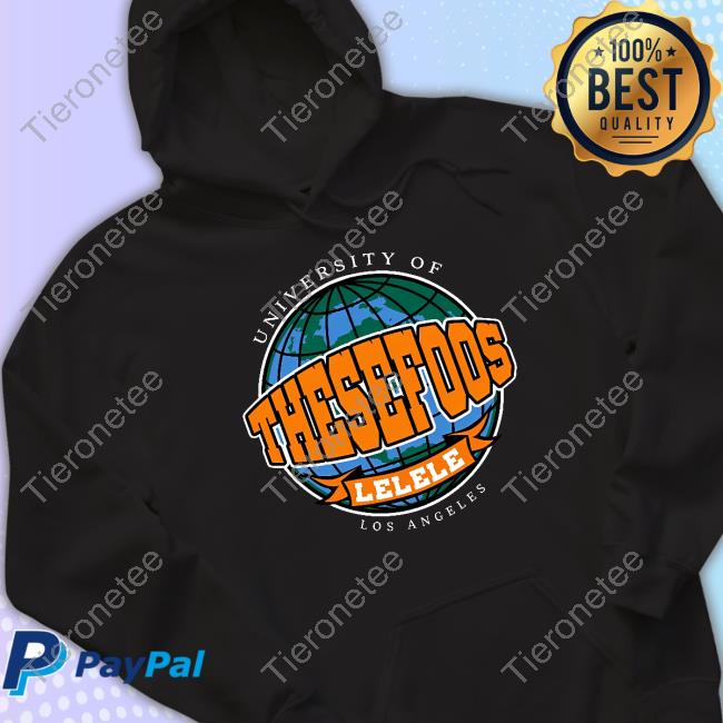 Official These Foos University Of Los Angeles Shirt
