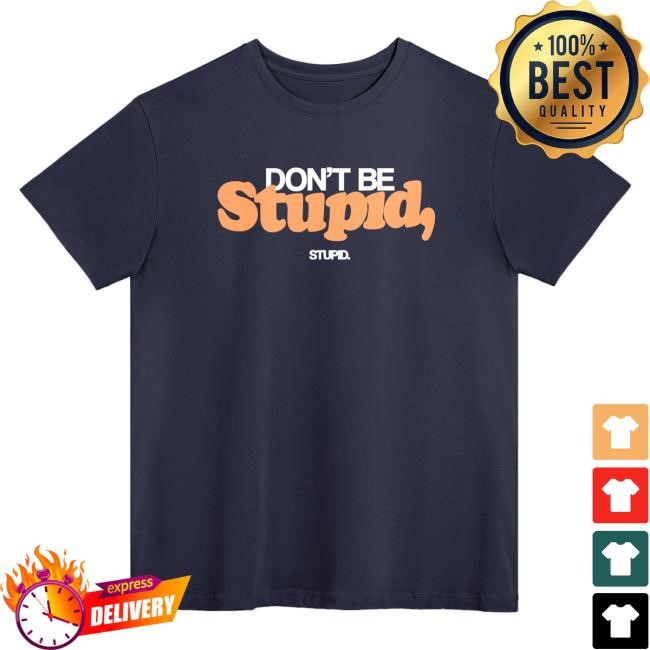 Official Beautiful Bastard Merch Store Philip DeFranco Don't Be Stupid, Stupid - Hood