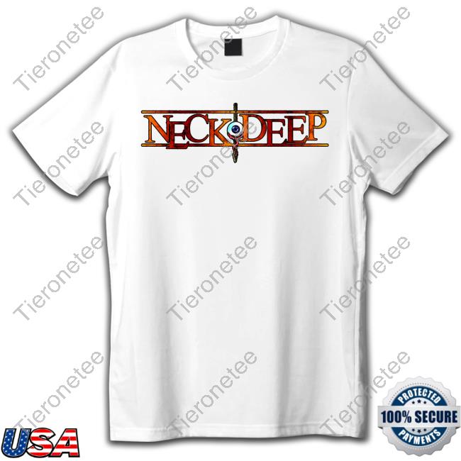 Neck Deep Eyeball Shirts