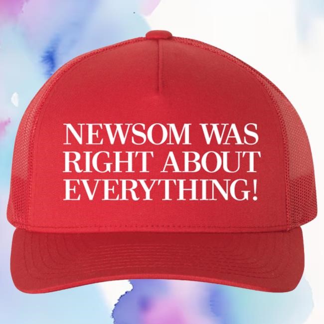 Official Gavin Newsom Shop Newsom Was Right (Red Trucker Cap)