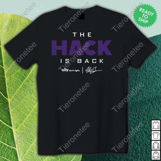 Official The Hack Is Back Tee Shirt