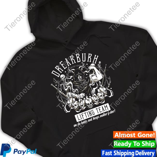 Drearburh Lifting Team T Shirt